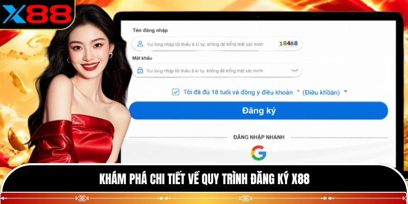 Khám phá chi tiết về quy trình đăng ký X88
