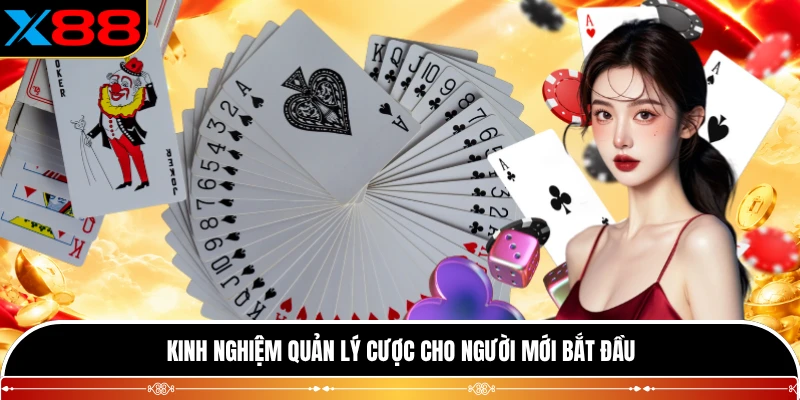 Kinh nghiệm quản lý cược cho người mới bắt đầu